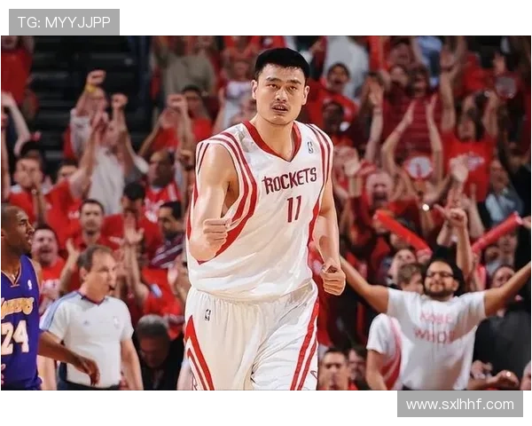 姚明带队视频回顾:重温传奇时刻与团队精神的完美结合